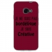 TPU0XCOVER4BORDELIQUEBORDEA - Coque souple pour Samsung Galaxy XCover 4 avec impression Motifs Je ne suis pas bordélique bordeau