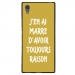 TPU1XA1ULTRARAISONOR - Coque souple pour Sony Xperia XA1 Ultra avec impression Motifs marre d'avoir raison or